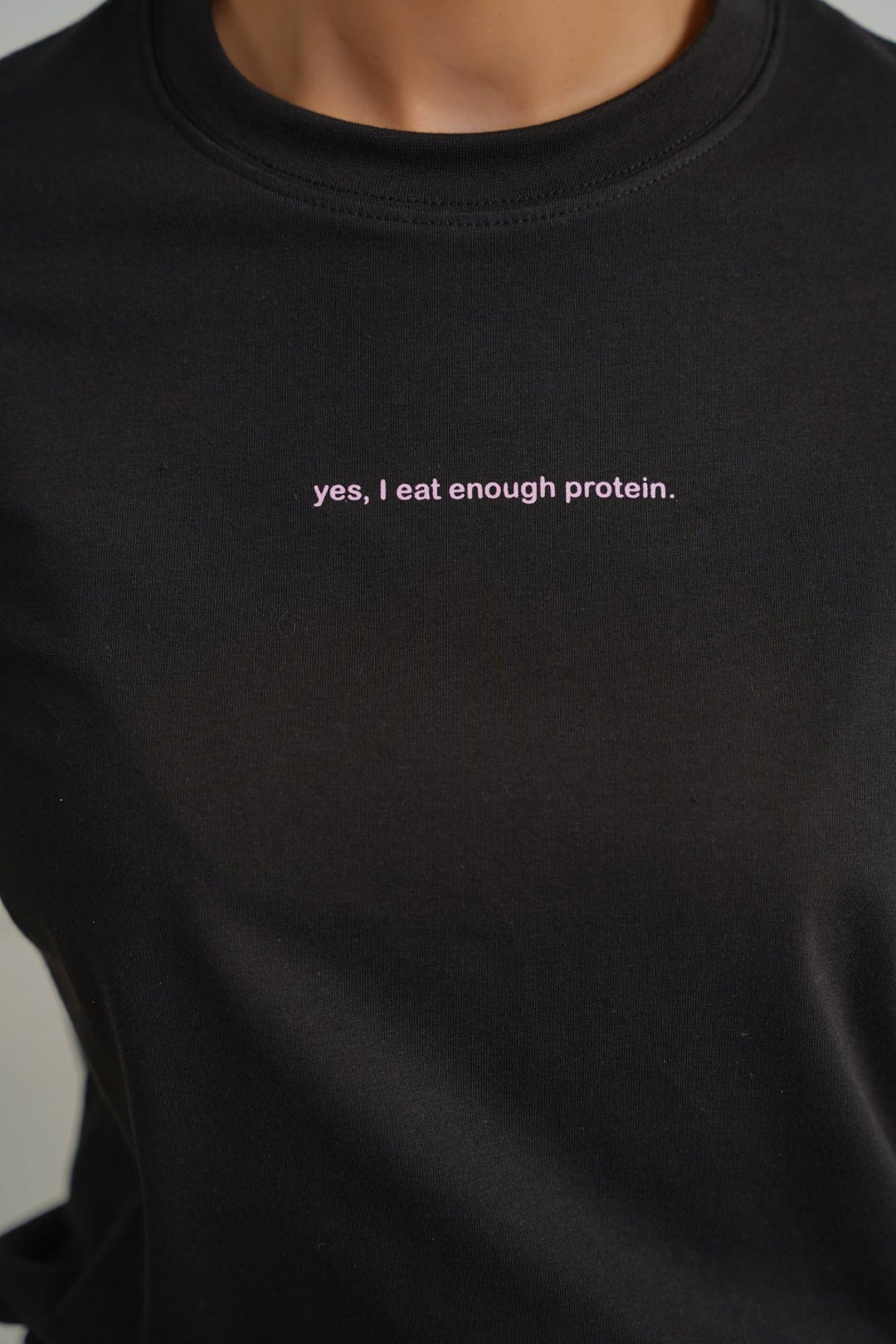 I EAT ENOUGH PROTEIN TEE